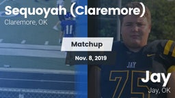 Matchup: Sequoyah  vs. Jay  2019