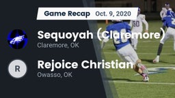 Recap: Sequoyah (Claremore)  vs. Rejoice Christian  2020