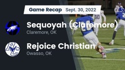 Recap: Sequoyah (Claremore)  vs. Rejoice Christian  2022