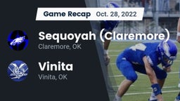 Recap: Sequoyah (Claremore)  vs. Vinita  2022