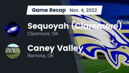 Recap: Sequoyah (Claremore)  vs. Caney Valley  2022
