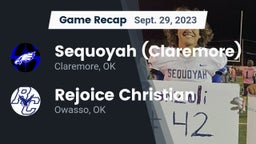 Recap: Sequoyah (Claremore)  vs. Rejoice Christian  2023