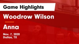 Woodrow Wilson  vs Anna  Game Highlights - Nov. 7, 2020