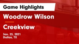 Woodrow Wilson  vs Creekview  Game Highlights - Jan. 23, 2021
