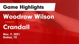 Woodrow Wilson  vs Crandall  Game Highlights - Nov. 9, 2021