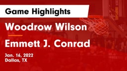 Woodrow Wilson  vs Emmett J. Conrad  Game Highlights - Jan. 16, 2022