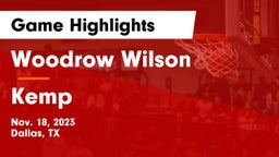 Woodrow Wilson  vs Kemp  Game Highlights - Nov. 18, 2023