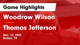 Woodrow Wilson  vs Thomas Jefferson  Game Highlights - Dec. 12, 2023