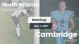Matchup: North Atlanta High vs. Cambridge  2017