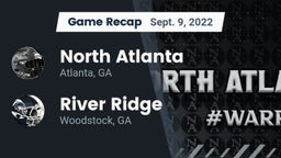 Recap: North Atlanta  vs. River Ridge  2022