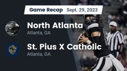 Recap: North Atlanta  vs. St. Pius X Catholic  2023