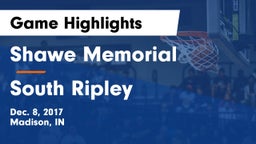 Shawe Memorial  vs South Ripley Game Highlights - Dec. 8, 2017