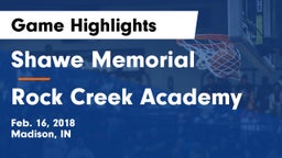 Shawe Memorial  vs Rock Creek Academy  Game Highlights - Feb. 16, 2018