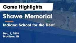 Shawe Memorial  vs Indiana School for the Deaf  Game Highlights - Dec. 1, 2018