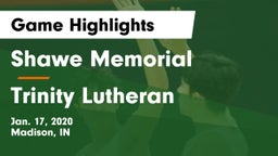 Shawe Memorial  vs Trinity Lutheran  Game Highlights - Jan. 17, 2020