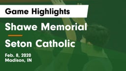 Shawe Memorial  vs Seton Catholic  Game Highlights - Feb. 8, 2020