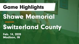 Shawe Memorial  vs Switzerland County  Game Highlights - Feb. 14, 2020