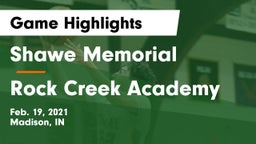 Shawe Memorial  vs Rock Creek Academy  Game Highlights - Feb. 19, 2021