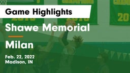 Shawe Memorial  vs Milan  Game Highlights - Feb. 22, 2022