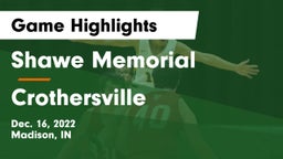 Shawe Memorial  vs Crothersville Game Highlights - Dec. 16, 2022
