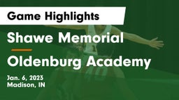 Shawe Memorial  vs Oldenburg Academy  Game Highlights - Jan. 6, 2023