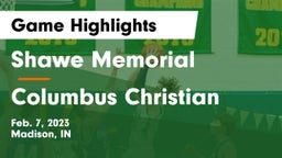 Shawe Memorial  vs Columbus Christian Game Highlights - Feb. 7, 2023