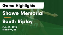 Shawe Memorial  vs South Ripley  Game Highlights - Feb. 15, 2023
