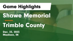 Shawe Memorial  vs Trimble County  Game Highlights - Dec. 23, 2023