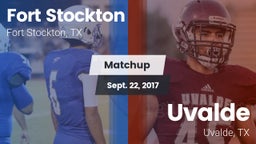 Matchup: Fort Stockton High vs. Uvalde  2017