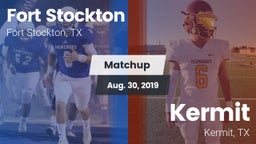 Matchup: Fort Stockton High vs. Kermit  2019