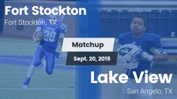 Matchup: Fort Stockton High vs. Lake View  2019