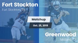 Matchup: Fort Stockton High vs. Greenwood   2019