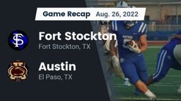 Recap: Fort Stockton  vs. Austin  2022