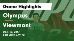 Olympus  vs Viewmont  Game Highlights - Dec. 19, 2017