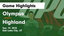 Olympus  vs Highland  Game Highlights - Jan. 19, 2018