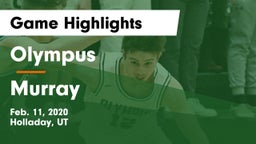 Olympus  vs Murray  Game Highlights - Feb. 11, 2020