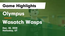 Olympus  vs Wasatch Wasps Game Highlights - Dec. 30, 2020