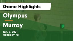 Olympus  vs Murray  Game Highlights - Jan. 8, 2021