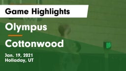 Olympus  vs Cottonwood  Game Highlights - Jan. 19, 2021