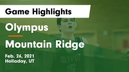 Olympus  vs Mountain Ridge  Game Highlights - Feb. 26, 2021