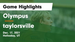Olympus  vs taylorsville  Game Highlights - Dec. 17, 2021