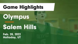 Olympus  vs Salem Hills  Game Highlights - Feb. 28, 2022