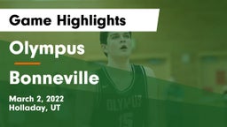 Olympus  vs Bonneville  Game Highlights - March 2, 2022