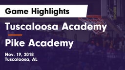 Tuscaloosa Academy  vs Pike Academy Game Highlights - Nov. 19, 2018