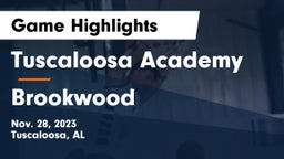 Tuscaloosa Academy vs Brookwood  Game Highlights - Nov. 28, 2023