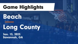 Beach  vs Long County  Game Highlights - Jan. 13, 2023