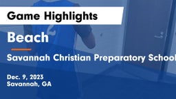 Beach  vs Savannah Christian Preparatory School Game Highlights - Dec. 9, 2023