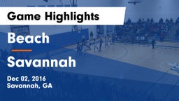 Beach  vs Savannah  Game Highlights - Dec 02, 2016