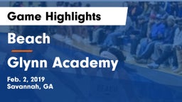Beach  vs Glynn Academy  Game Highlights - Feb. 2, 2019
