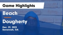 Beach  vs Dougherty  Game Highlights - Dec. 29, 2023